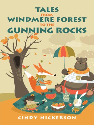 cover image of Tales from Windmere Forest to the Gunning Rocks